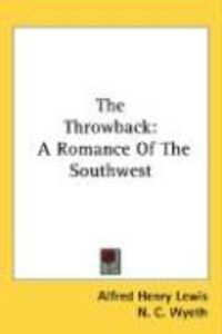 Produktbild: The Throwback: A Romance of the Southwest