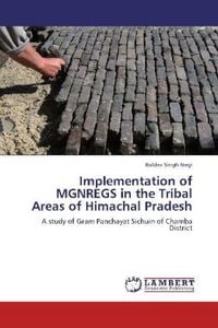 Produktbild: Singh Negi, B: Implementation of MGNREGS in the Tribal Areas