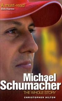 Produktbild: Michael Schumacher: The Whole Story