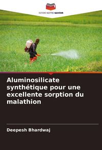 Produktbild: Aluminosilicate synth&eacute;tique pour une excellente sorption du malathion