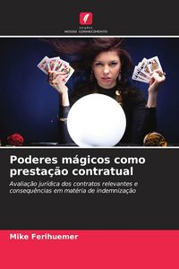 Produktbild: Poderes m&aacute;gicos como presta&ccedil;&atilde;o contratual
