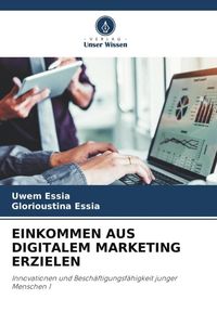 Produktbild: Einkommen Aus Digitalem Marketing Erzielen