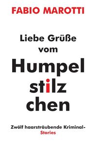 Produktbild: Liebe Gr&uuml;&szlig;e vom Humpelstilzchen