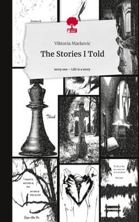 Produktbild: The Stories I Told. Life is a Story - story.one