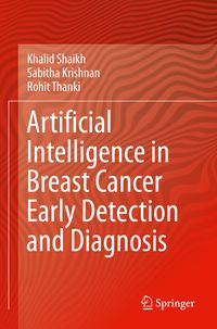 Produktbild: Artificial Intelligence in Breast Cancer Early Detection and Diagnosis