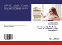 Produktbild: Bookkeeping Practices of SMES in the New Juaben Municipality