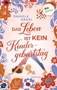 Produktbild: Das Leben ist kein Kindergeburtstag