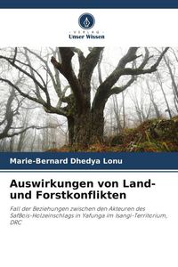 Produktbild: Auswirkungen von Land- und Forstkonflikten