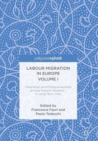 Produktbild: Labour Migration in Europe Volume I