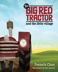 Produktbild: The Big Red Tractor and the Little Village