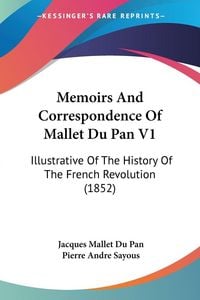 Produktbild: Memoirs And Correspondence Of Mallet Du Pan V1