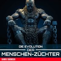 Produktbild: Die Evolution der Menschenz&uuml;chter