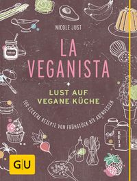 Bild vom Artikel La Veganista vom Autor Nicole Just