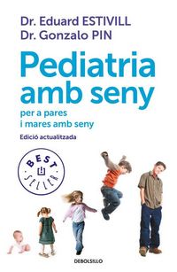 Produktbild: Pediatria amb seny per a pares amb seny