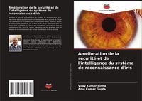 Produktbild: Am&eacute;lioration de la s&eacute;curit&eacute; et de l'intelligence du syst&egrave;me de reconnaissance d'iris