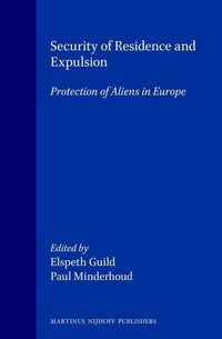 Produktbild: Security of Residence and Expulsion Protection of Aliens in Europe