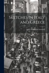 Produktbild: Sketches in Italy and Greece