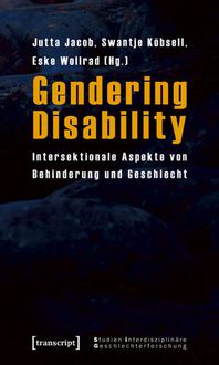 Bild vom Artikel Gendering Disability vom Autor Jutta Jacob
