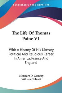 Produktbild: The Life Of Thomas Paine V1