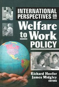 Produktbild: Hoefer, R: International Perspectives on Welfare to Work Pol
