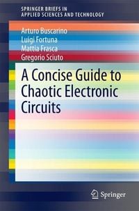 Produktbild: A Concise Guide to Chaotic Electronic Circuits