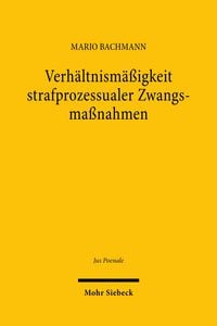Produktbild: Verh&auml;ltnism&auml;&szlig;igkeit strafprozessualer Zwangsma&szlig;nahmen