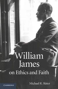 Produktbild: William James on Ethics and Faith