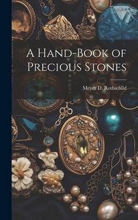 Produktbild: A Hand-Book of Precious Stones