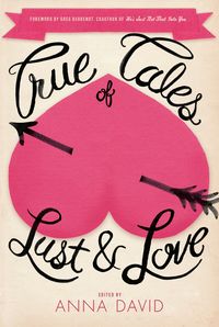 Produktbild: True Tales of Lust and Love