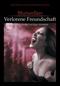 Produktbild: Blutwellen - Verlorene Freundschaft