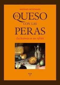 Produktbild: El queso con las peras : la historia de un refr&aacute;n