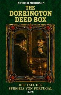 Produktbild: The Dorrington Deed Box 03: Der Fall Des Spiegels Von Portugal