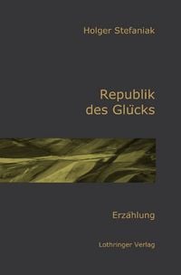 Produktbild: Republik des Gl&uuml;cks