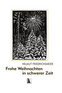 Produktbild: Frohe Weihnachten in schwerer Zeit