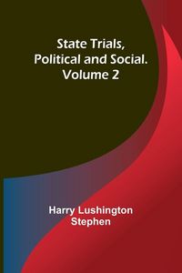 Produktbild: State Trials, Political and Social. Volume 2