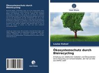 Produktbild: &Ouml;kosystemschutz durch Bleirecycling
