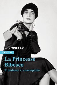 Produktbild: La princesse Bibesco : frondeuse et cosmopolite