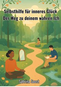 Produktbild: Selbsthilfe f&uuml;r inneres Gl&uuml;ck