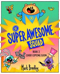 Produktbild: The Super Awesome Squad Book 2