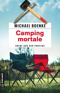 Bild vom Artikel Camping mortale vom Autor Michael Boenke