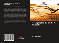 Produktbild: Monographie du Dr. B. R. Ambedkar