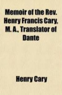 Produktbild: Memoir of the REV. Henry Francis Cary, M. A., Translator of Dante (Volume 2); With His Literary Journal and Letters