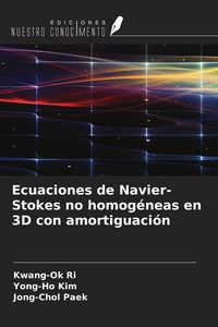 Produktbild: Ecuaciones de Navier-Stokes no homog&eacute;neas en 3D con amortiguaci&oacute;n