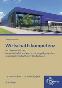 Produktbild: Wirtschaftskompetenz Lernsituationen 1. Ausbildungsjahr