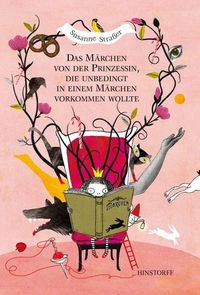 Bild vom Artikel Das Märchen von der Prinzessin, die unbedingt in einem Märchen vorkommen wollte vom Autor Susanne Strasser