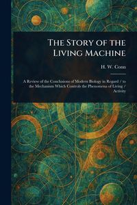 Produktbild: The Story of the Living Machine