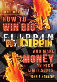 Produktbild: How to win BIG and Make Money on High Limit Slots