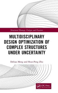 Produktbild: Multidisciplinary Design Optimization of Complex Structures Under Uncertainty