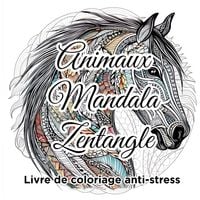 Produktbild: Animaux Mandala Zentangle Livre de coloriage anti-stress