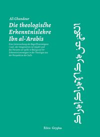 Produktbild: Die theologische Erkenntnislehre Ibn al-Arabis